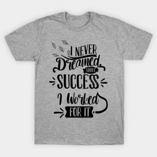 Success T-Shirt
